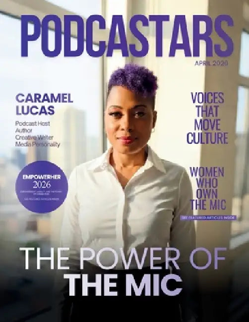 PODCASTARS Magazine by Hanna Olivas, Adriana Luna