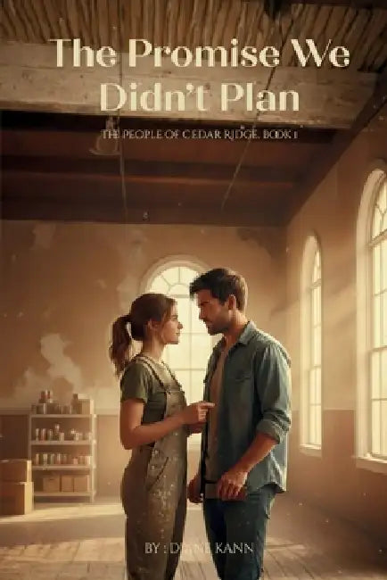The Promise We Didn't Plan by Diane Kann