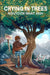 Crying in Trees by Nguyen Nhat Anh