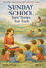 Sunday School: Jesus' Stories that Teach by Amelia Rowan