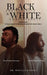Black Christianity and White Christianity by Ronald Barnes