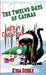 The Twelve Days of Catmas: A Holiday Novella by Kysa Steele