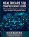 Healthcare SQL Comprehensive Guide: 100+ Real-World Analytics Scenarios for Payers, Providers & Population Health by Urmi K. Doshi