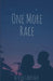 One More Race by Alycia Carosella, Nevaeh Scott