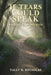 If Tears Could Speak: Walking A Widow's Path by Tally R. Reynolds