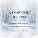 A Snow Quiet Journey: A Children's Poetry Journey Rediscovering Classic Poems by Robert Frost by Savia Smith, Robert Frost