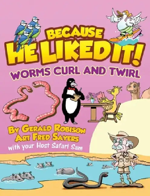 Worms Curl and Twirl by Gerald Robison, Fred Sayers, Grace Garett