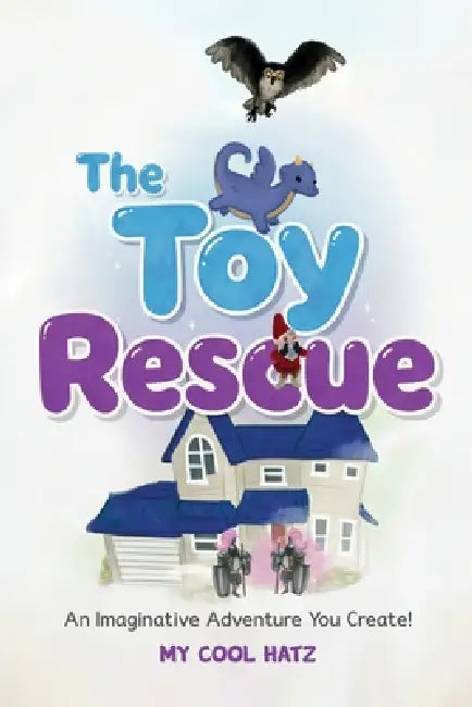 The Toy Rescue by My Cool Hatzi