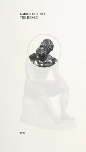 The Boxer by Gabriele Tinti, David Graham, Nicholas Benson