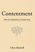 Contentment: What You're Searching for Is Already Yours by Chris Maxwell