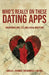 Who's Really on These Dating Apps by Amelia L. Starwell, Nicholas J. Matyas