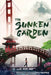 The Sunken Garden by Fj Murphy