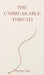 The Unbreakable Thread by Harper Law, Callaghan Publications