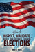 How to Inspect, Validate, Audit, and Enforce Federal Elections: An Educational Pamphlet for Citizens by Mark Gotz
