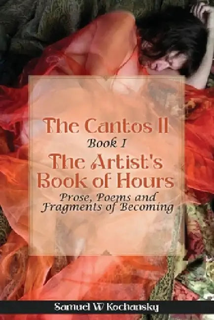 The Cantos II Book I by Samuel W. Kochansky