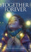Together Forever by Eileen Distasio-Clark