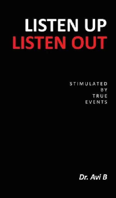 Listen Up Listen Out by Avi B