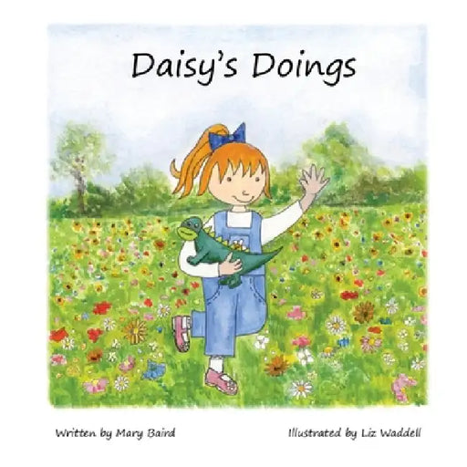 Daisy's Doings by Mary Baird, Liz Waddell