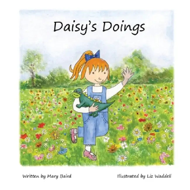 Daisy's Doings by Mary Baird, Liz Waddell