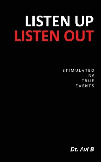 Listen Up Listen Out by Avi B