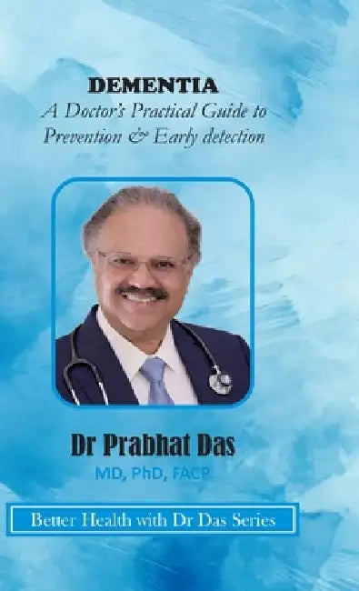 Dementia by Prabhat Das