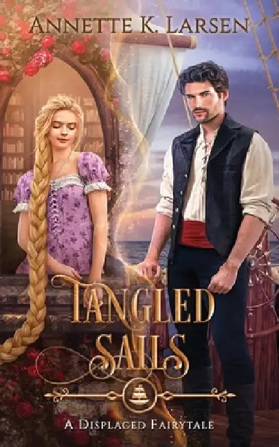 Tangled Sails by Annette K. Larsen