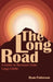 The Long Road: A Guide to Recovery from Long COVID by Ryan Patterson