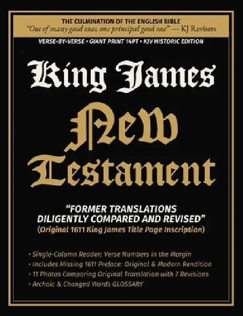 King James New Testament - Diligently Compared and Revised: Verse-By-Verse Single-Column Reader Giant Print 14-PT Historic Edition by King James Revisers, John W. T. Rogers, William Tyndale
