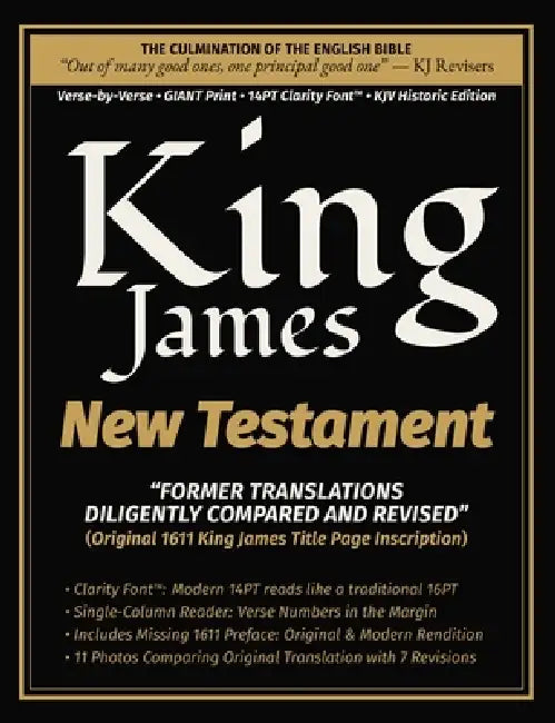 King James New Testament - Diligently Compared and Revised: Verse-by-Verse - GIANT Print - 14PT Clarity Font - KJV Historic Edition by King James Revisers, John W. T. Rogers, William Tyndale