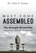 Must Come Assembled: The Strength Beyond Me by John F. Groves