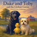 Duke and Toby and the Littlest Goose by Alain Grandemange, Alandrea Publishing