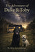 The Adventures Of Duke And Toby: Volume 1 by Alain Grandemange, Alandrea Publishing