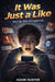 It Was Just a Like by Adam Hunter
