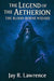 The Legend of the Aetherion: The Blood-Borne Wizard by Jay R. Lawrence