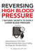 Reversing High Blood Pressure: 7 Natural Secrets to Safely Lower Blood Pressure by Joseph Jacobs