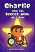 Charlie and His Secret Wish on a Star by Charlie's Momma, Monti Sewell, Olivia Karrat