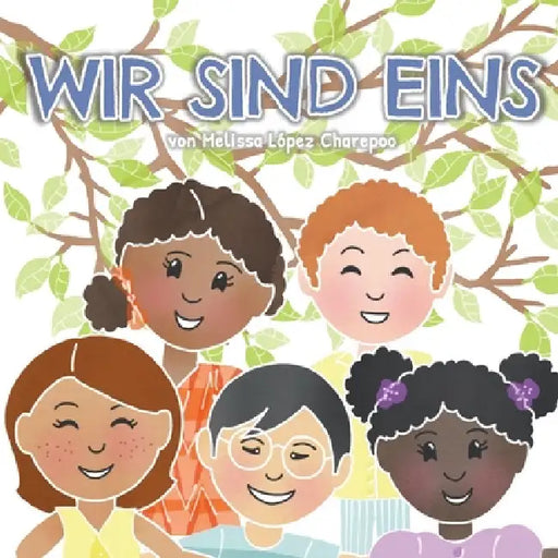 Wir Sind Eins by Melissa Lopez Charepoo