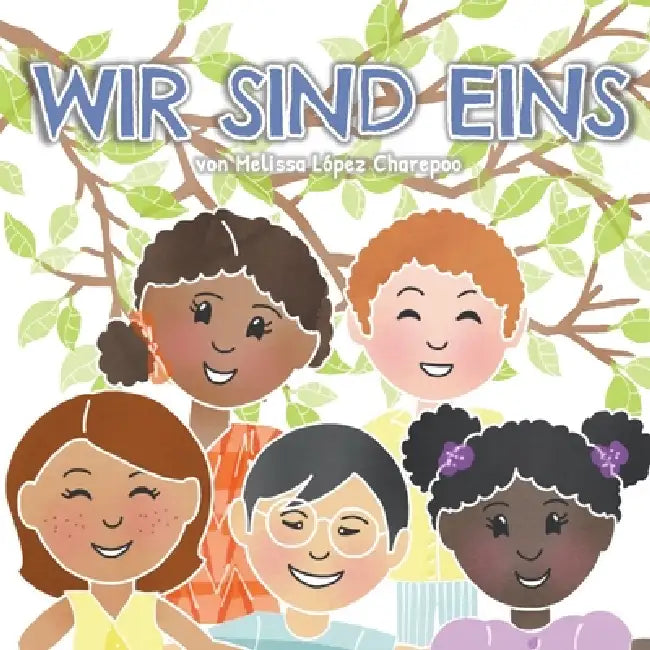Wir Sind Eins by Melissa Lopez Charepoo