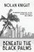 Beneath the Black Palms: Stories by Nolan Knight