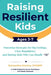 Raising Resilient Kids Ages 3-7 by Samantha Macino