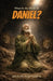 What Is the Book of Daniel by Michael Whitworth