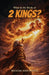 What Is the Book of 2 Kings? by Michael Whitworth