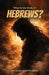 What Is the Book of Hebrews? by Michael Whitworth