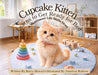 Cupcake Kitten Learns to Get Ready for Bed by Kerry Howard, Jonathan Bobrow