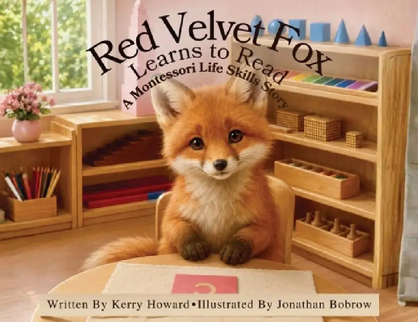 Red Velvet Fox Learns to Read by Kerry Howard, Jonathan Bobrow