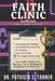 Faith Clinic Volume XXVIII Video Games Edition: You're Not Addicted to Gaming, You're Addicted to Escaping Your Own Life by Inc Ibg Publications, Patricia S. Tanner