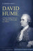 Understanding David Hume: A Clear, Guided Journey Through His Philosophy as a Whole by Luis Arturo Pelayo