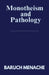 Monotheism and Pathology: Psychology meets Philosophy by Menache