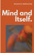 Mind and Itself: Architecture of Mind and Hidden Mechanisms of Human Perception by Menache