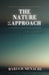 The Nature of Approach: A Philosophy of Consciousness, Identity, and Human Behavior by Baruch Menache